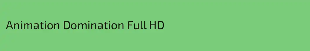 Animation Domination Full HD